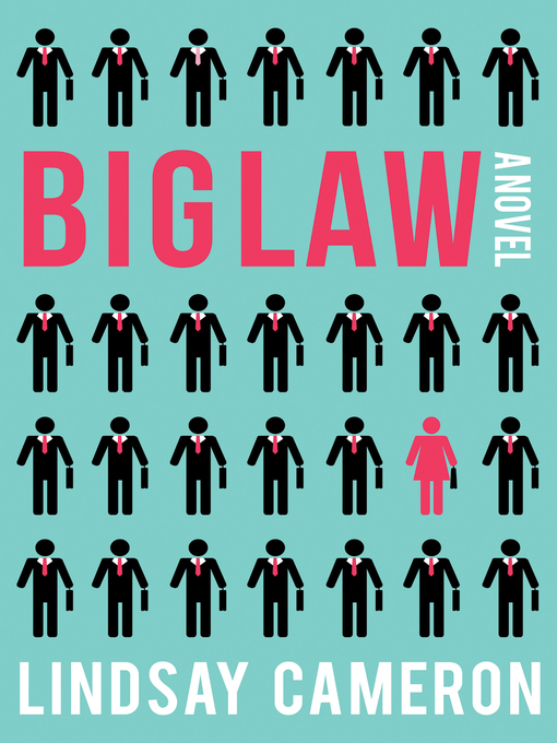 Title details for BIGLAW by Lindsay Cameron - Available